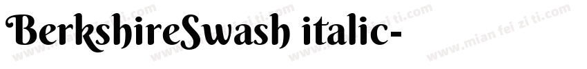 BerkshireSwash italic字体转换
